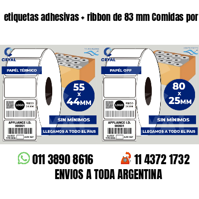 etiquetas adhesivas   ribbon de 83 mm Comidas por peso