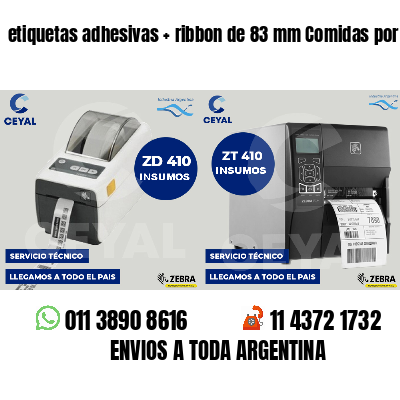 etiquetas adhesivas   ribbon de 83 mm Comidas por peso