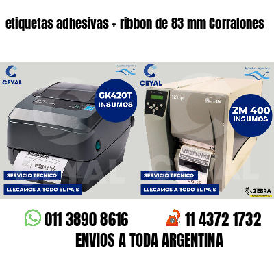 etiquetas adhesivas ribbon de 83 mm Corralones