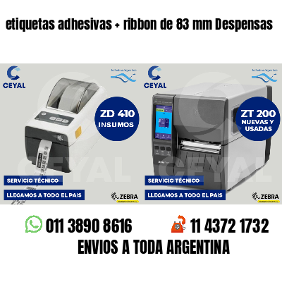 etiquetas adhesivas   ribbon de 83 mm Despensas
