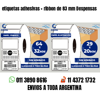 etiquetas adhesivas ribbon de 83 mm Despensas