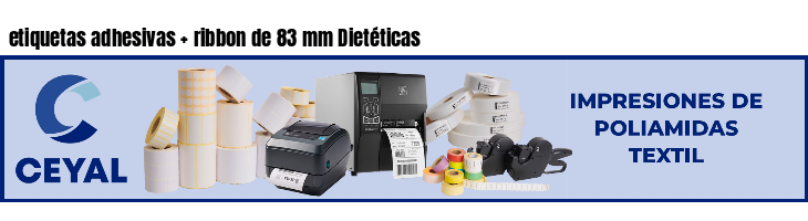etiquetas adhesivas ribbon de 83 mm Dietéticas
