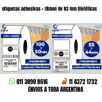 etiquetas adhesivas ribbon de 83 mm Dietéticas