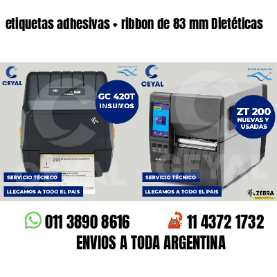 etiquetas adhesivas ribbon de 83 mm Dietéticas