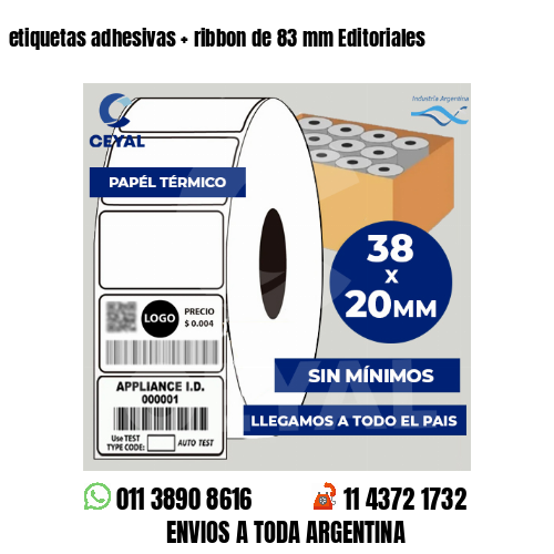 etiquetas adhesivas   ribbon de 83 mm Editoriales