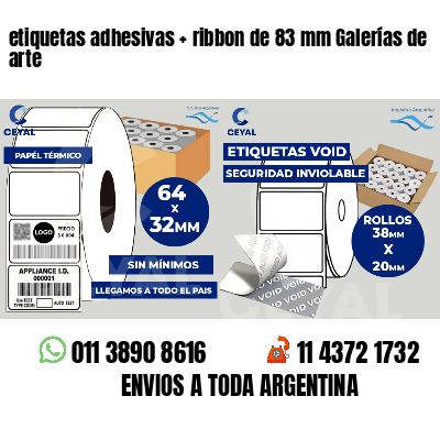 etiquetas adhesivas   ribbon de 83 mm Galerías de arte