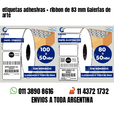 etiquetas adhesivas   ribbon de 83 mm Galerías de arte