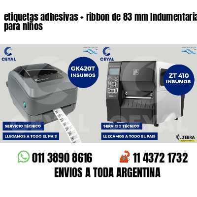 etiquetas adhesivas   ribbon de 83 mm Indumentaria para niños