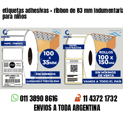 etiquetas adhesivas   ribbon de 83 mm Indumentaria para niños