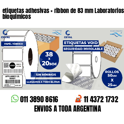 etiquetas adhesivas   ribbon de 83 mm Laboratorios bioquímicos