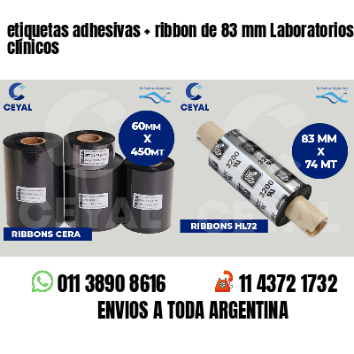 etiquetas adhesivas   ribbon de 83 mm Laboratorios clínicos