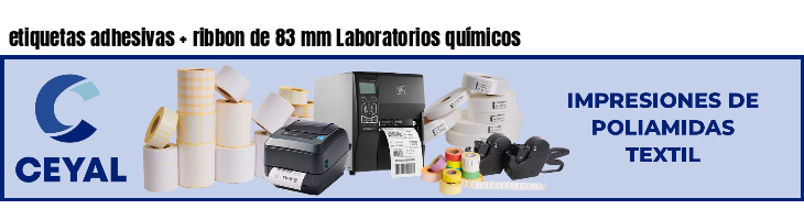 etiquetas adhesivas ribbon de 83 mm Laboratorios químicos