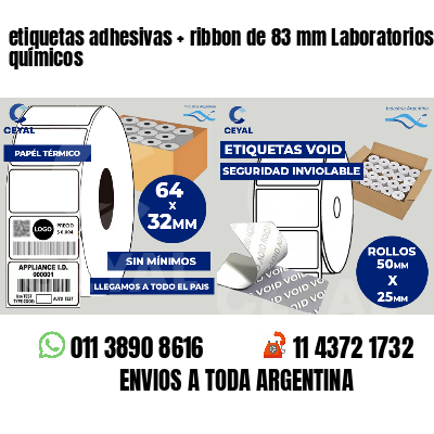 etiquetas adhesivas   ribbon de 83 mm Laboratorios químicos