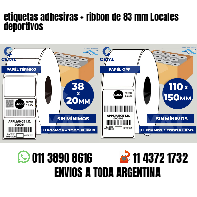 etiquetas adhesivas ribbon de 83 mm Locales deportivos
