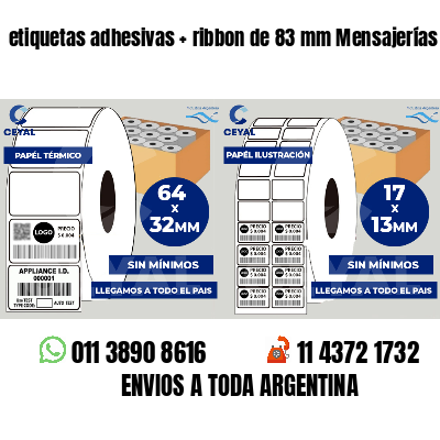 etiquetas adhesivas   ribbon de 83 mm Mensajerías