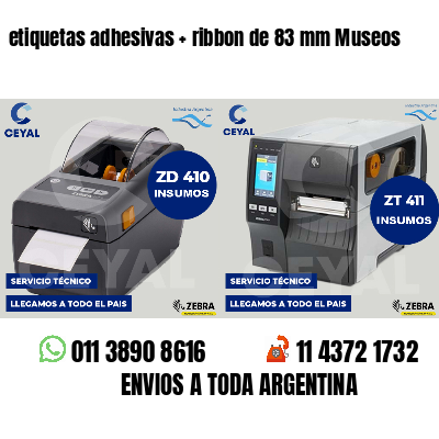 etiquetas adhesivas ribbon de 83 mm Museos