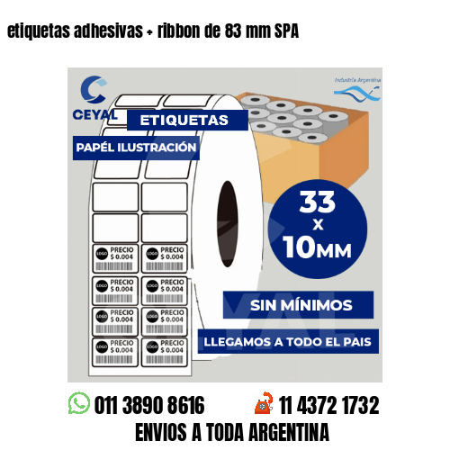 etiquetas adhesivas   ribbon de 83 mm SPA