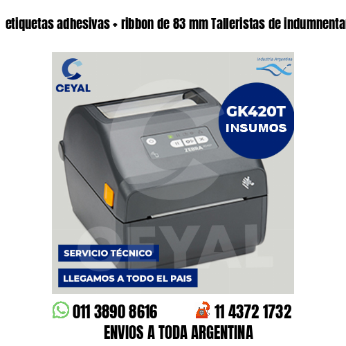 etiquetas adhesivas   ribbon de 83 mm Talleristas de indumnentaria