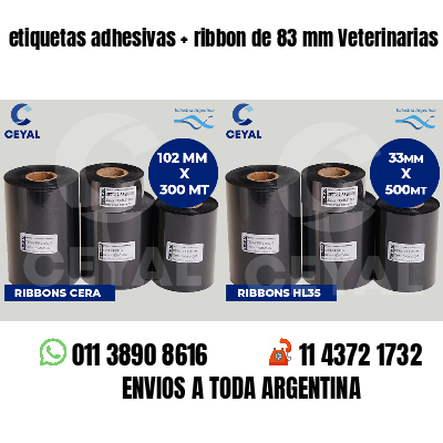 etiquetas adhesivas   ribbon de 83 mm Veterinarias