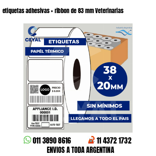 etiquetas adhesivas   ribbon de 83 mm Veterinarias