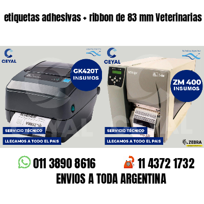 etiquetas adhesivas ribbon de 83 mm Veterinarias