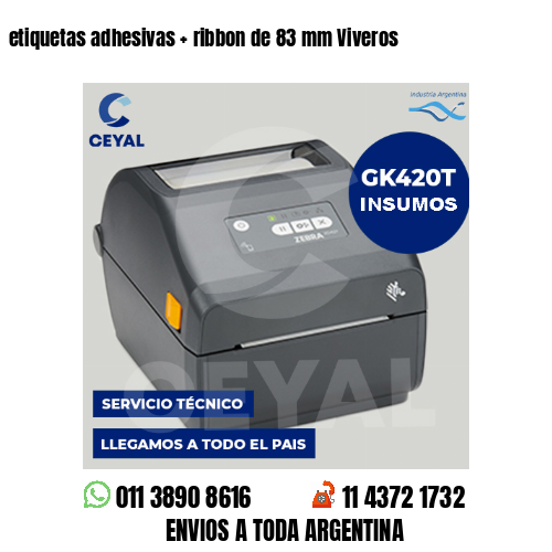 etiquetas adhesivas   ribbon de 83 mm Viveros