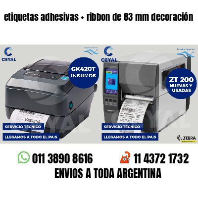 etiquetas adhesivas ribbon de 83 mm decoración