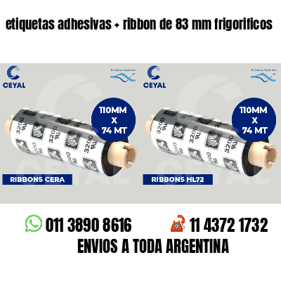 etiquetas adhesivas ribbon de 83 mm frigorificos