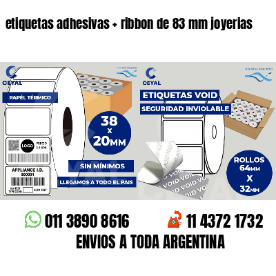 etiquetas adhesivas   ribbon de 83 mm joyerias