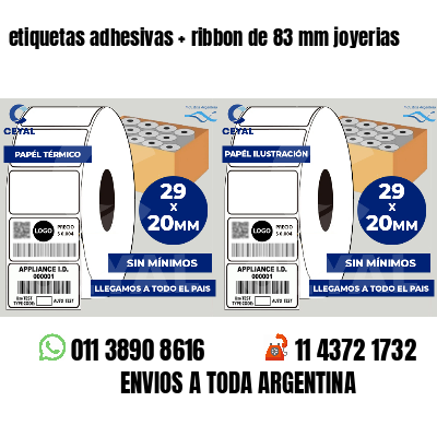 etiquetas adhesivas ribbon de 83 mm joyerias