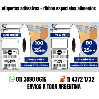 etiquetas adhesivas   ribbon especiales alimentos
