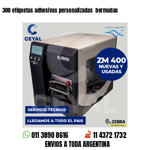 300 etiquetas adhesivas personalizadas  bermudas