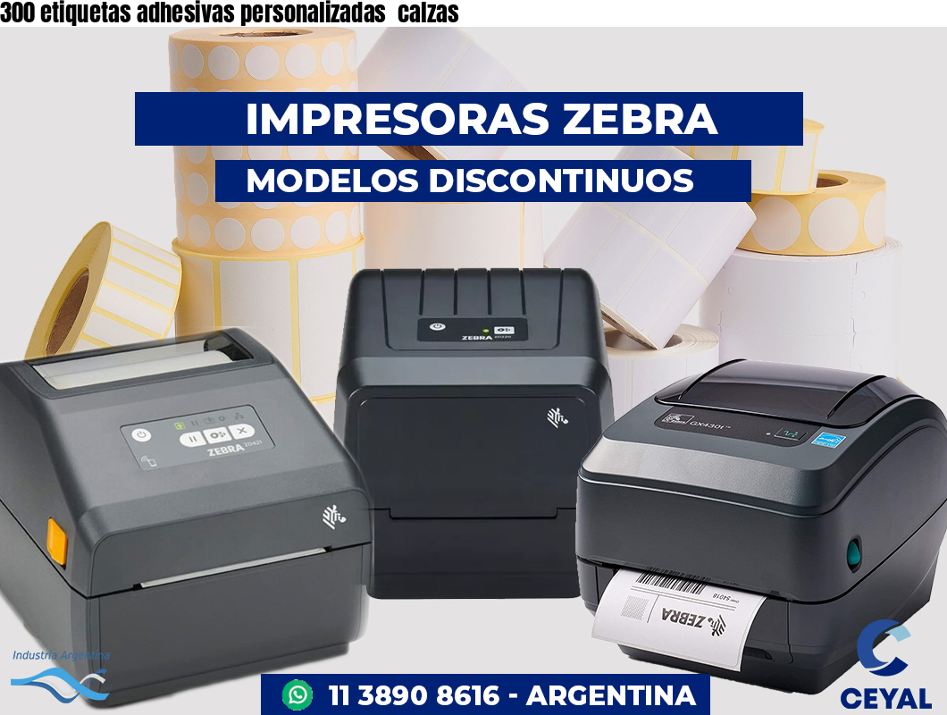 300 etiquetas adhesivas personalizadas  calzas