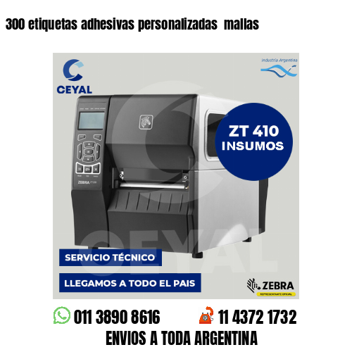 300 etiquetas adhesivas personalizadas mallas