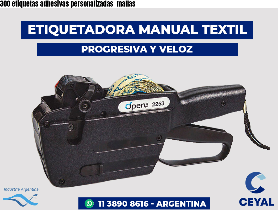 300 etiquetas adhesivas personalizadas  mallas