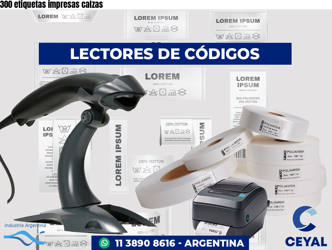 300 etiquetas impresas calzas