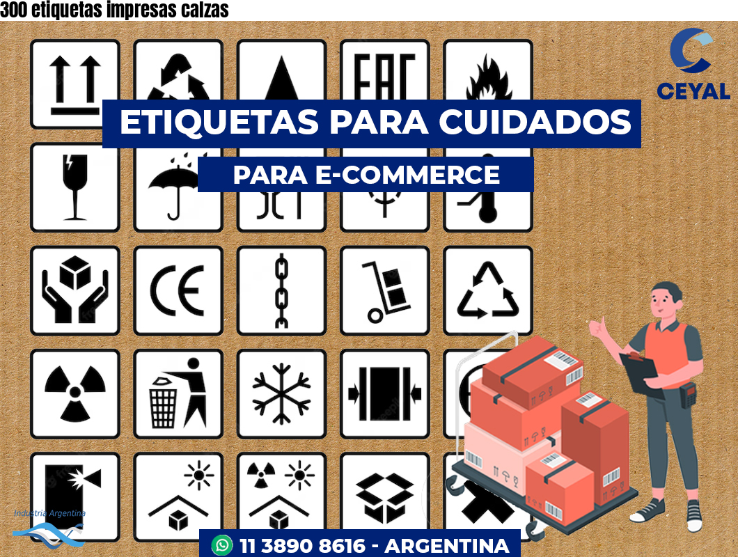 300 etiquetas impresas calzas