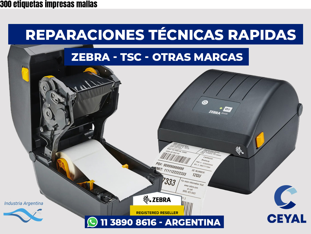 300 etiquetas impresas mallas