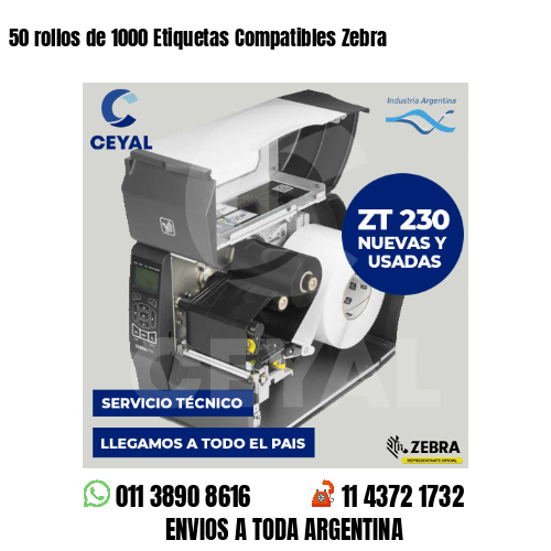 50 rollos de 1000 Etiquetas Compatibles Zebra 