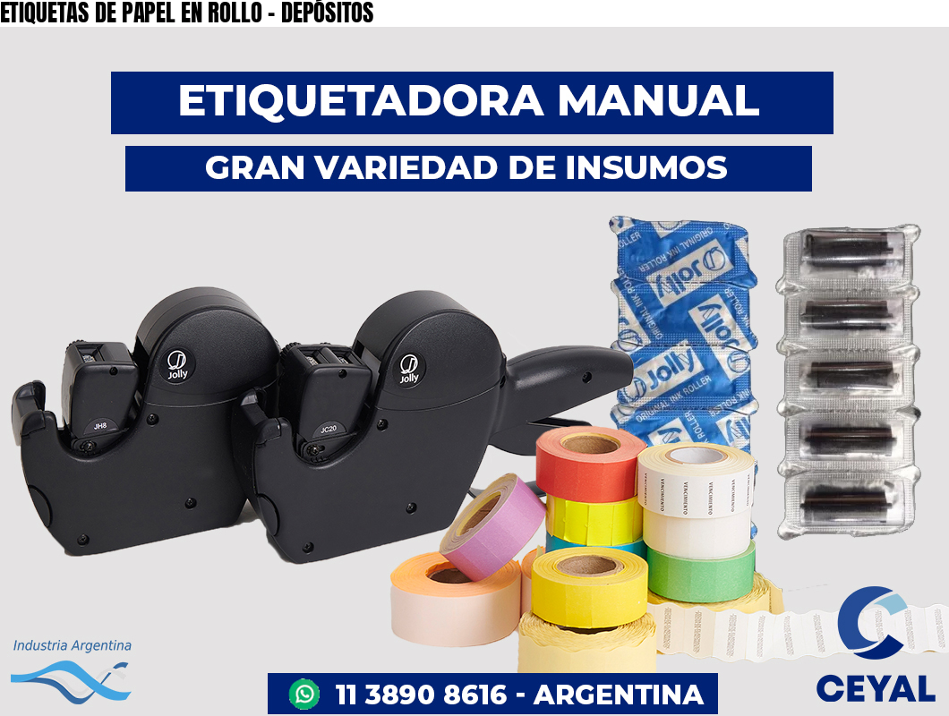ETIQUETAS DE PAPEL EN ROLLO - DEPÓSITOS