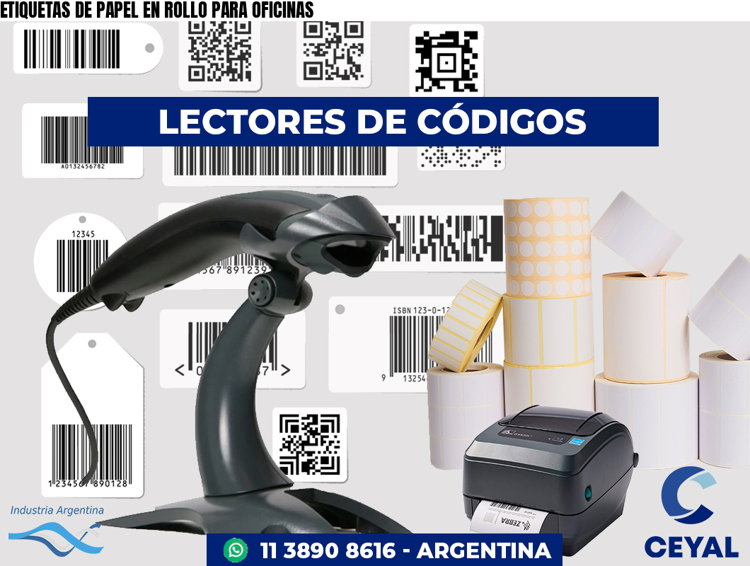 ETIQUETAS DE PAPEL EN ROLLO PARA OFICINAS