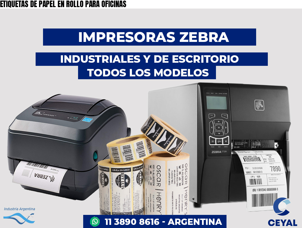 ETIQUETAS DE PAPEL EN ROLLO PARA OFICINAS