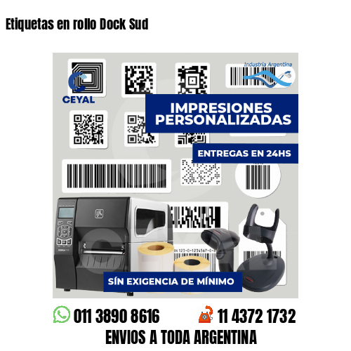 Etiquetas en rollo Dock Sud