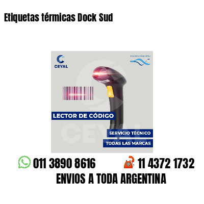 Etiquetas térmicas Dock Sud