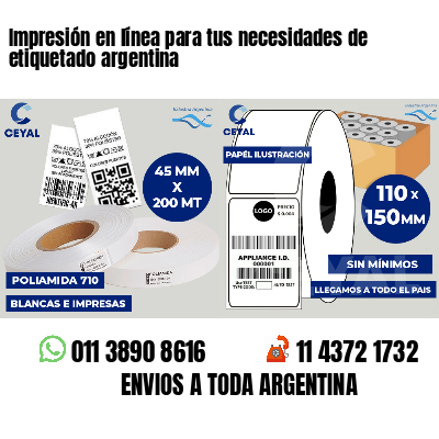 Impresión en línea para tus necesidades de etiquetado argentina
