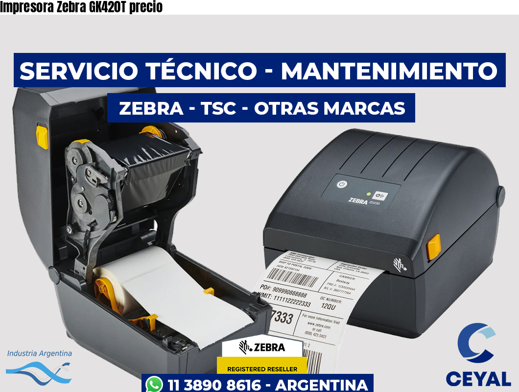 Impresora Zebra GK420T precio