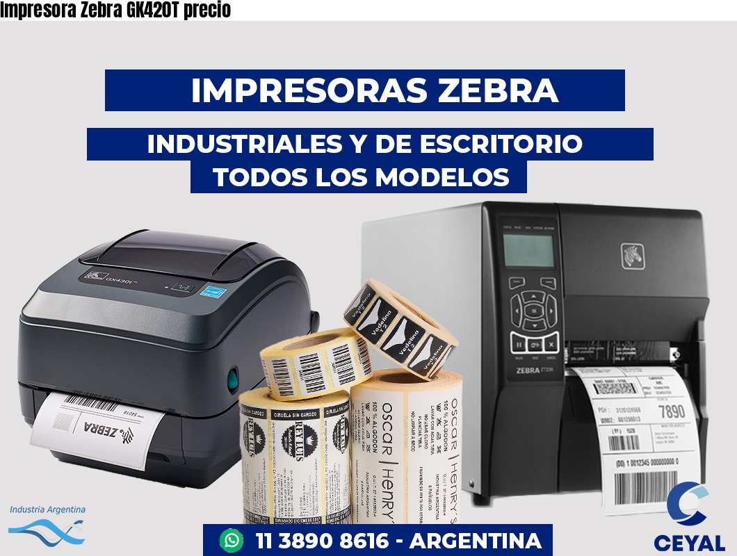 Impresora Zebra GK420T precio
