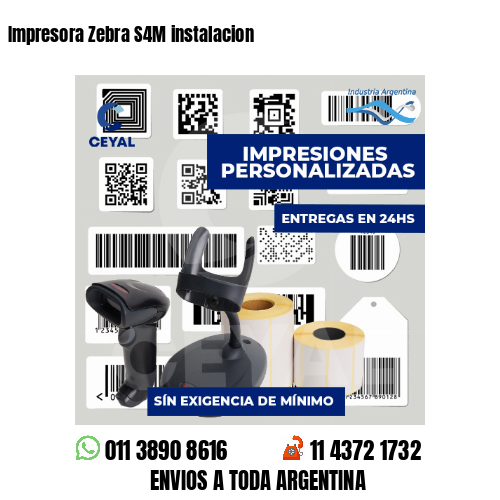 Impresora Zebra S4M instalacion
