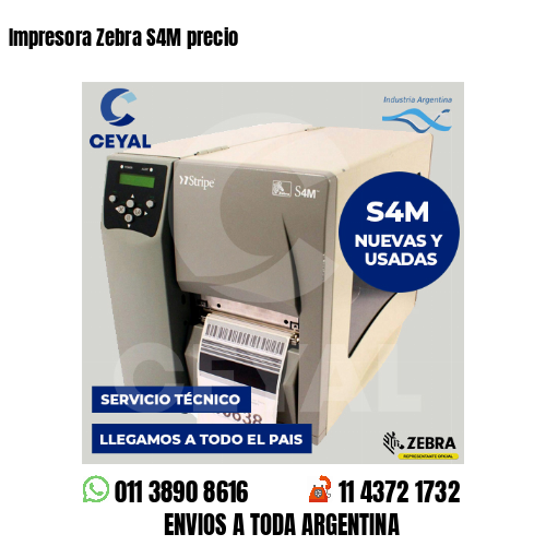 Impresora Zebra S4M precio