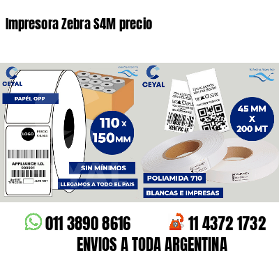 Impresora Zebra S4M precio